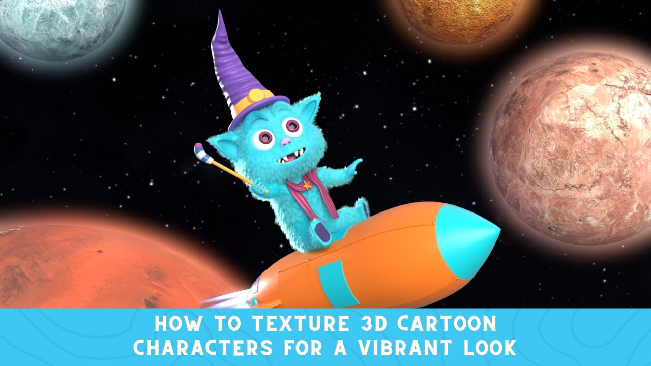 How to Texture 3D Cartoon Characters for a Vibrant Look | Blog | Whizzy ...