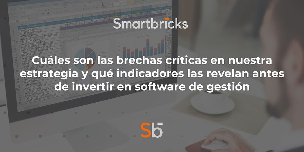 Cuáles son las brechas críticas en nuestra estrategia y qué indicadores las revelan antes de invertir en software de gestión