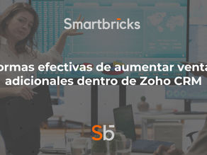 Formas efectivas de aumentar compras extras dentro de Zoho CRM