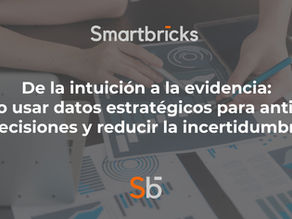 De la intuición a la evidencia: Cómo usar datos estratégicos para anticipar decisiones y reducir la incertidumbre