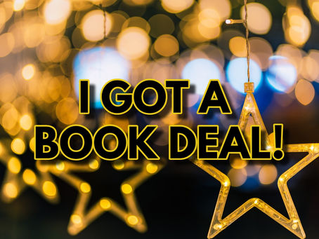 I got a book deal!
