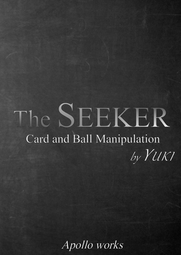 ザ・シーカー DVD2.3.4 (YUKI)　マジック　手品　マニピュレーション Apollo works | Apollo worksApollo works