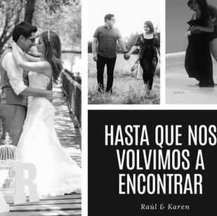 UNA LARGA ESPERA, Hasta que nos volvimos a encontrar.