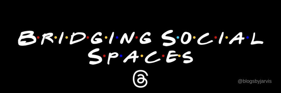 Bridging Social Spaces on Threads
