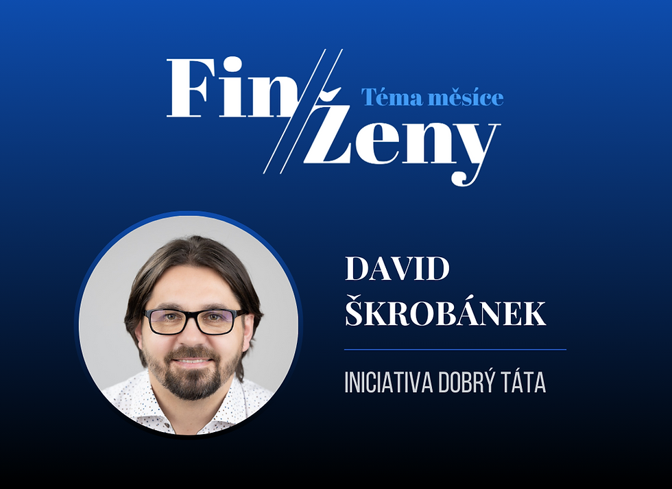 FinŽeny Téma měsíce - Mateřská daň - David Škrobánek
