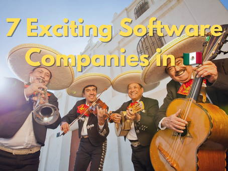 7 Exciting Mexican Software Companies