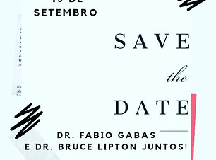 Save the Date com Dr Bruce Lipton