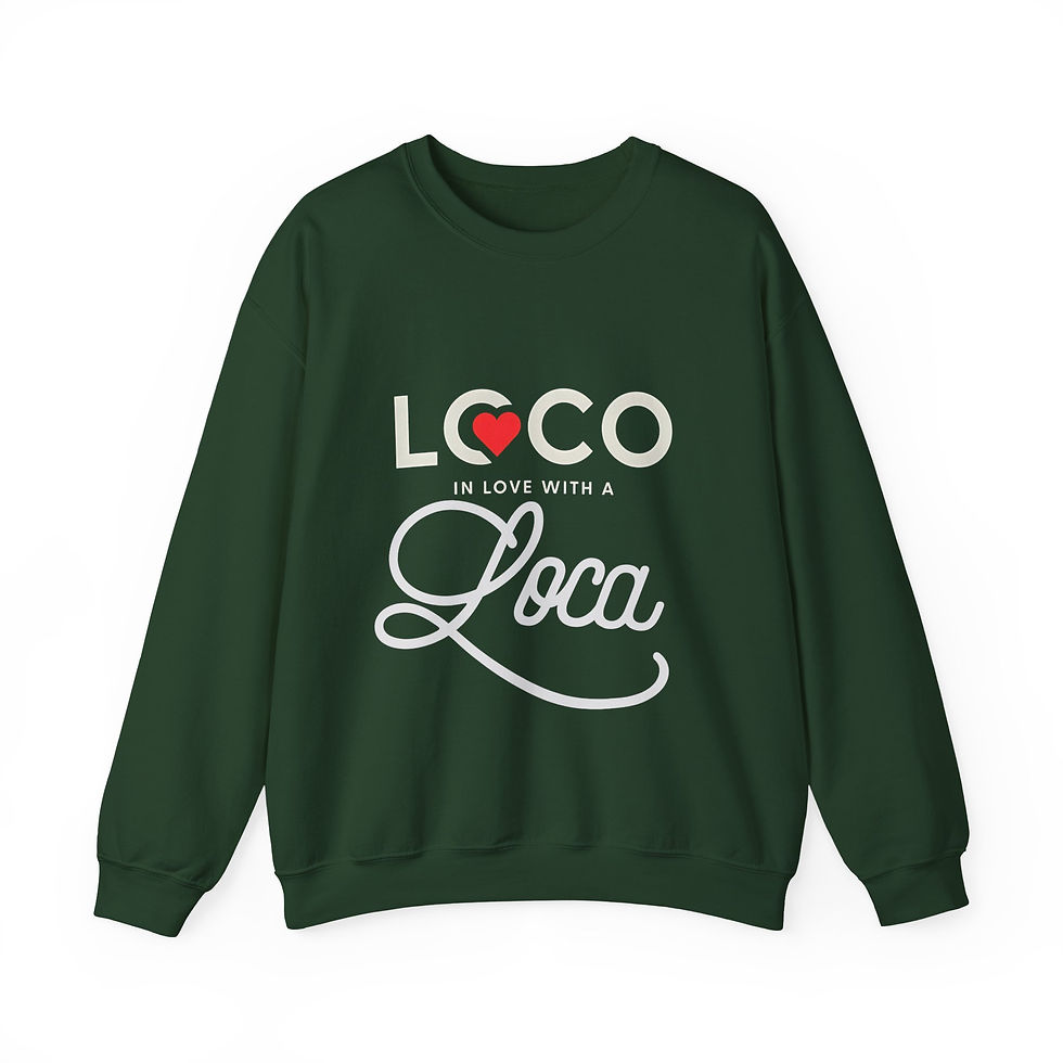 Thumbnail: LOCO in Love with a LOCA Sweatshirt for your favorite guy! (Various Colors)