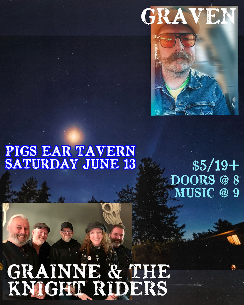 Graven w Grainne and the Knight Riders at Pigs Ear