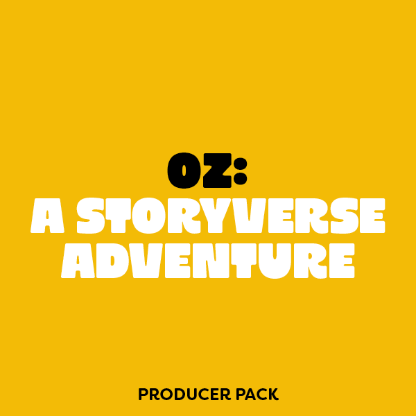 Oz: A Storyverse Adventure (Producer Pack)