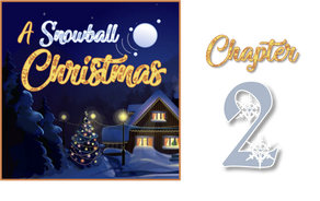 A Snowball Christmas Story Image for Chapter 2