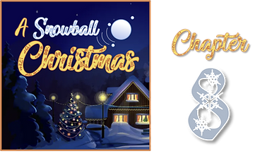 A Snowball Christmas Story Image for Chapter 8