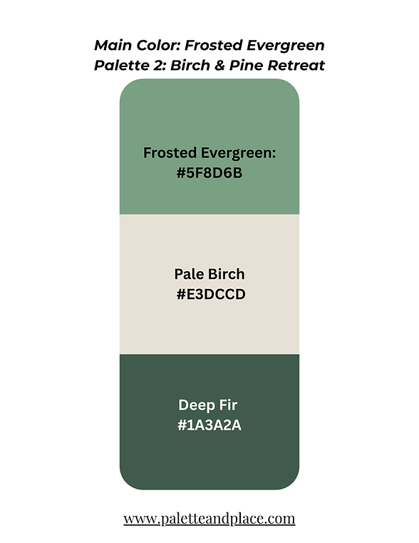Palette 2/ Birch & Pine Retreat