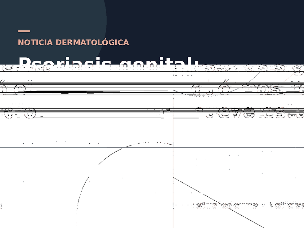 Psoriasis genital: qué mostró el nuevo estudio en pacientes con esta forma