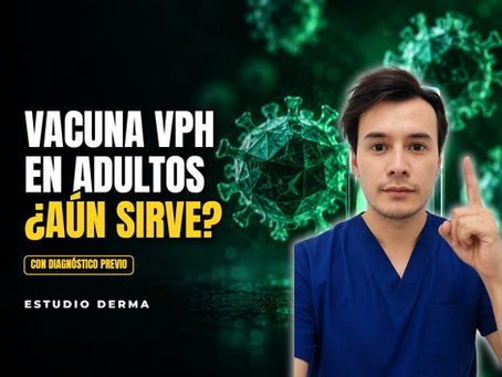 Vacuna contra el VPH en adultos: también si ya tiene el diagnóstico