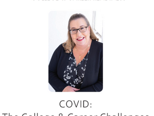 COVID: The College & Career Challenges