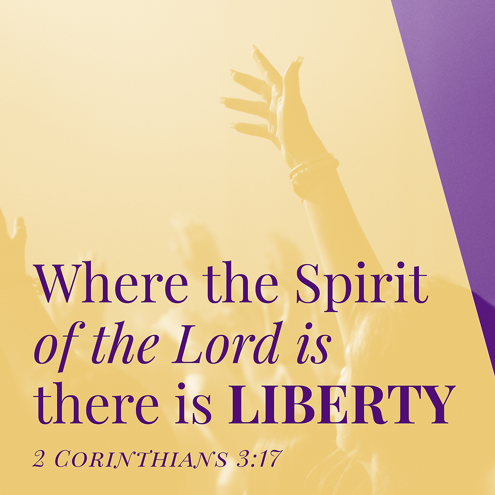 Raised hands in worship against a purple and yellow background. Text: "Where the Spirit of the Lord is, there is LIBERTY. 2 Corinthians 3:17."
