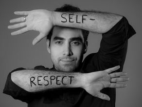 HAVE SOME SELF RESPECT! – THE HOW…