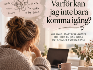 Varför kan jag inte bara komma i gång!