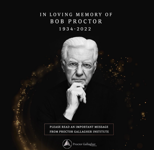 In Memory of Bob Proctor (1934-2022)