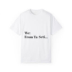 ("We From Ta-Seti") T-Shirt