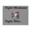 Thumbnail: ("Fight Madness Fight War") Matte Canvas