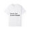 Thumbnail: ("Become Your Greatest Thoughts") T-Shirt