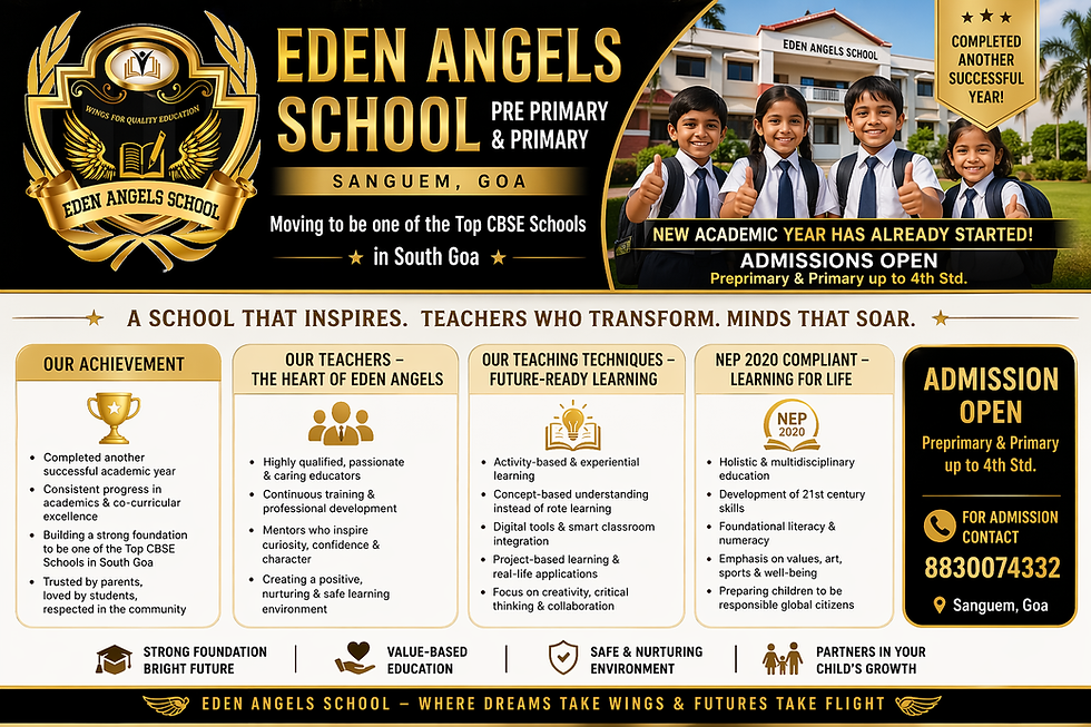 Eden Angels School, Sanguem Goa – Shaping Bright Futures with Excellence in Education