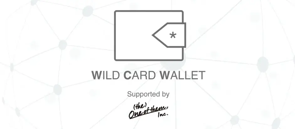ワンオブゼムがWeb3事業開発支援のためウォレット開発基盤OEM「WILD CARD WALLET(ワイルドカードウォレット)シリーズ」を提供開始。マーケ領域やHR領域向けの対応・PoC開発も支援。