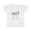 Thumbnail: Definition of Surf // Unisex Toddler T-shirt