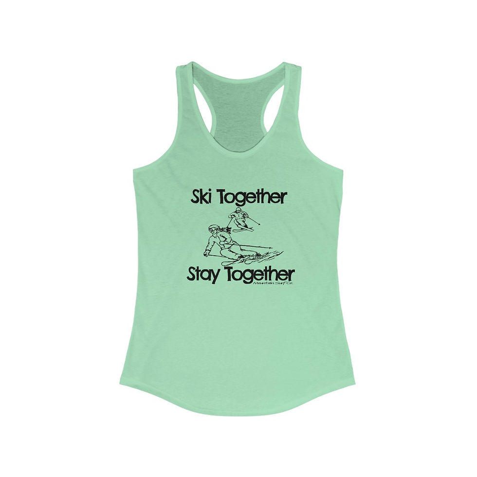 Thumbnail: Ski Together Stay Together - Couple // Women’s Tank