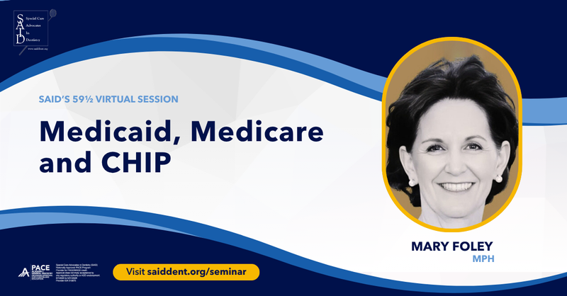 Medicaid, Medicare and CHIP - Mary Foley