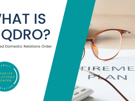 What Is a QDRO? - Qualified Domestic Relations Order