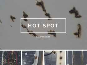 Solar Panel Hot Spot (Tier-1) Exposed!