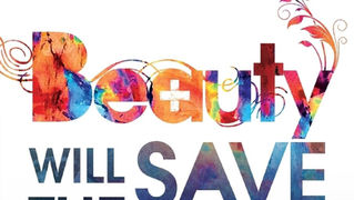 [Book] Beauty will save the World. Rediscovering the Allure & Mystery of Christianity