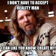 Accepting Reality, Dreaming About Tomorrow