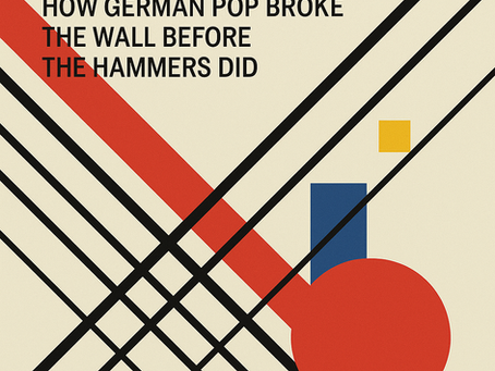 A modernist poster inspired by Peter Saville and Bauhaus design. Titled “Wired for Freedom,” it features bold geometric shapes—black intersecting lines, red and blue diagonal stripes, and a large red circle—set on a beige background with the subtitle “How German Pop Broke the Wall Before the Hammers Did.”