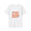 Thumbnail: Flat lay of white t-shirt with oversized red and orange graphic reading “F*** Is You Talkin Bout”