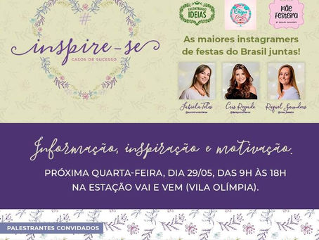Parceiro da Natal & Festas, evento Inspire-se: Casos de Sucesso acontecerá dia 29 de maio
