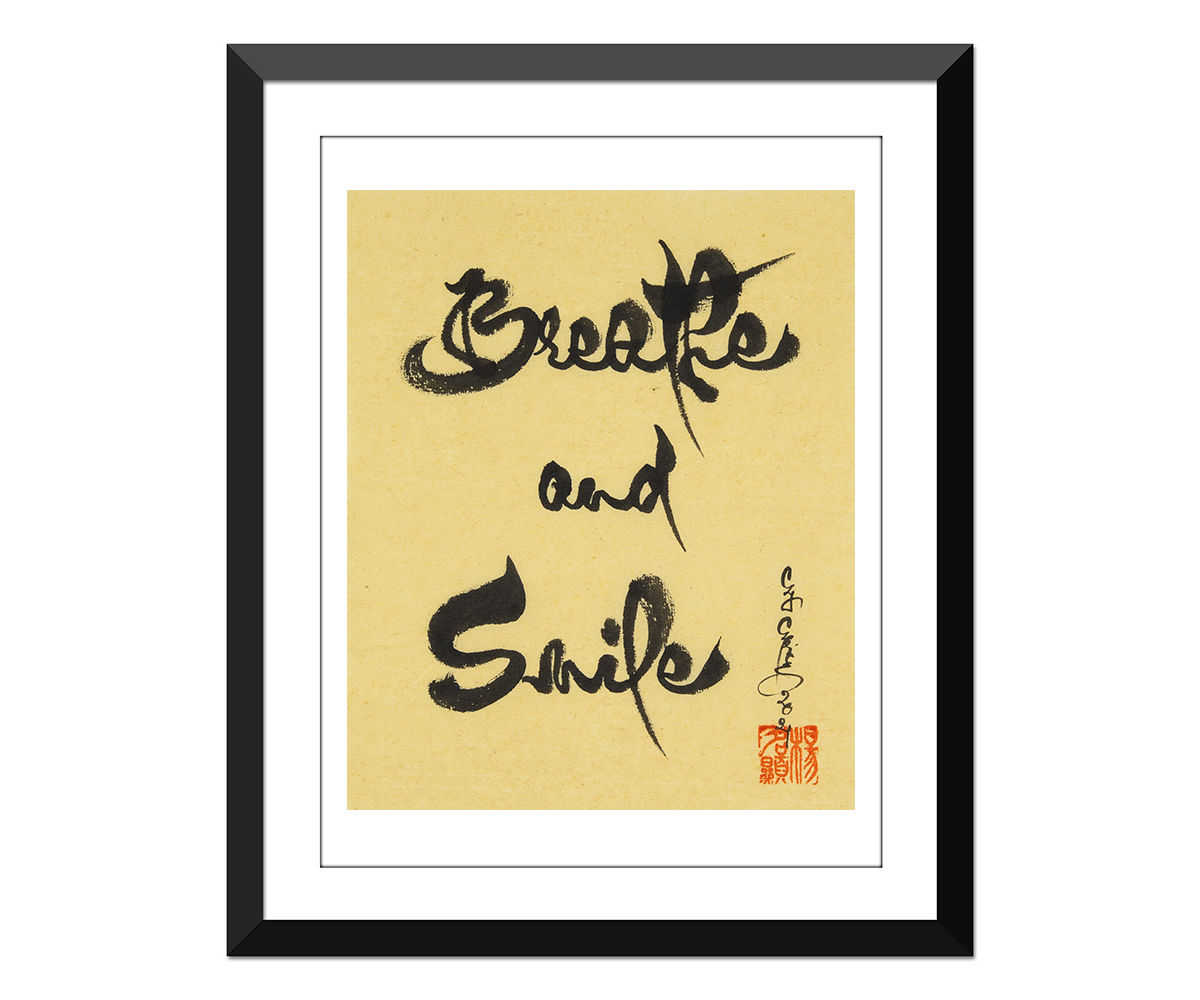 Breathe and Smile - Thich Nhat Hanh 8x10"- bamboo paper