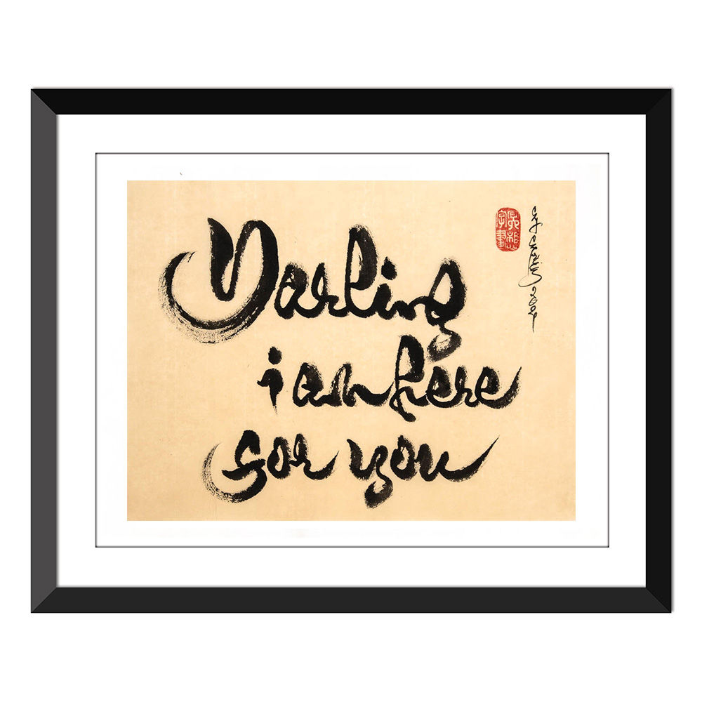 Darling I am here for you- Thich Nhat Hanh 9x12" - Antique paper