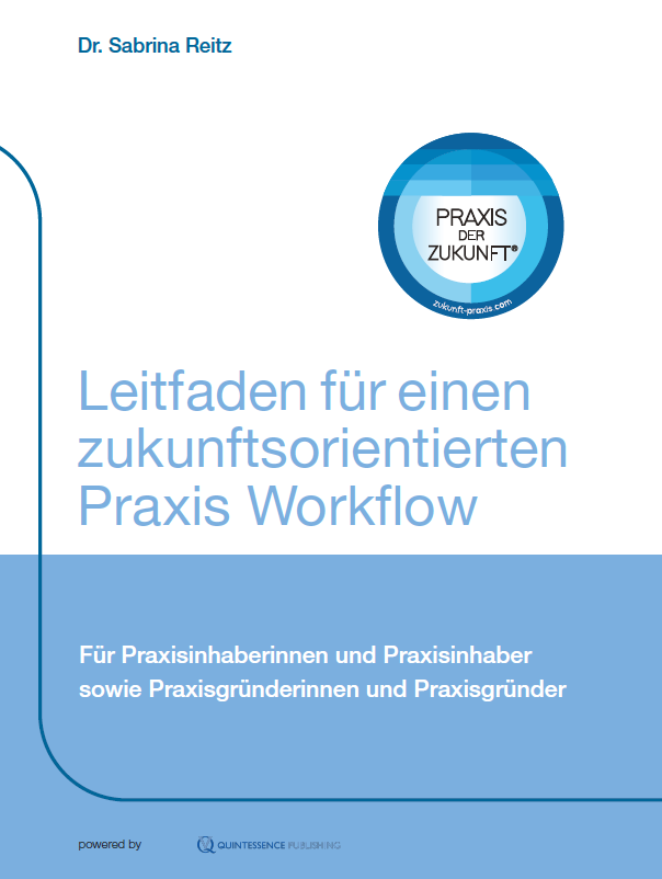 Die aktuelle Ausgabe des Leitfadens für einen zukunftsorientierten Praxis Workflow ist online!
