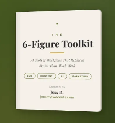 Cover of "The 6-Figure Toolkit" on a green background, featuring text about AI tools, SEO, and marketing. Created by Jess D.