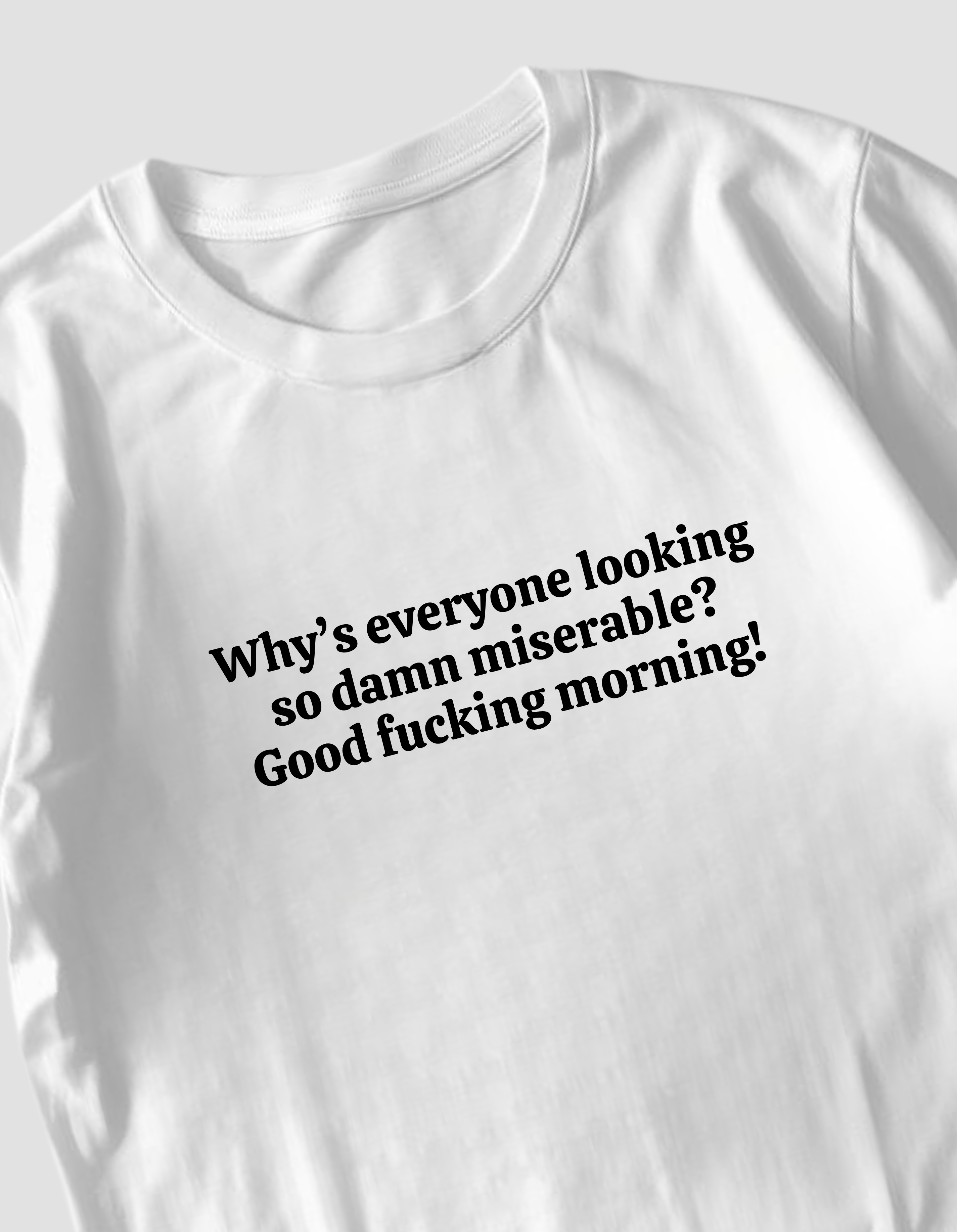 T-shirt With Print GOOD FUCKING MORNING