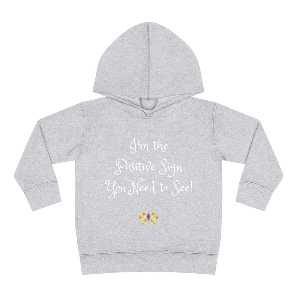 Thumbnail: Positive Sign ~ Toddler Hooded Sweatshirt 