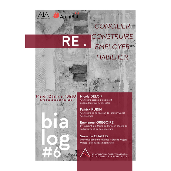 BIALOG #6 : RE- CONCILIER / CONSTRUIRE / EMPLOYER / HABILITER