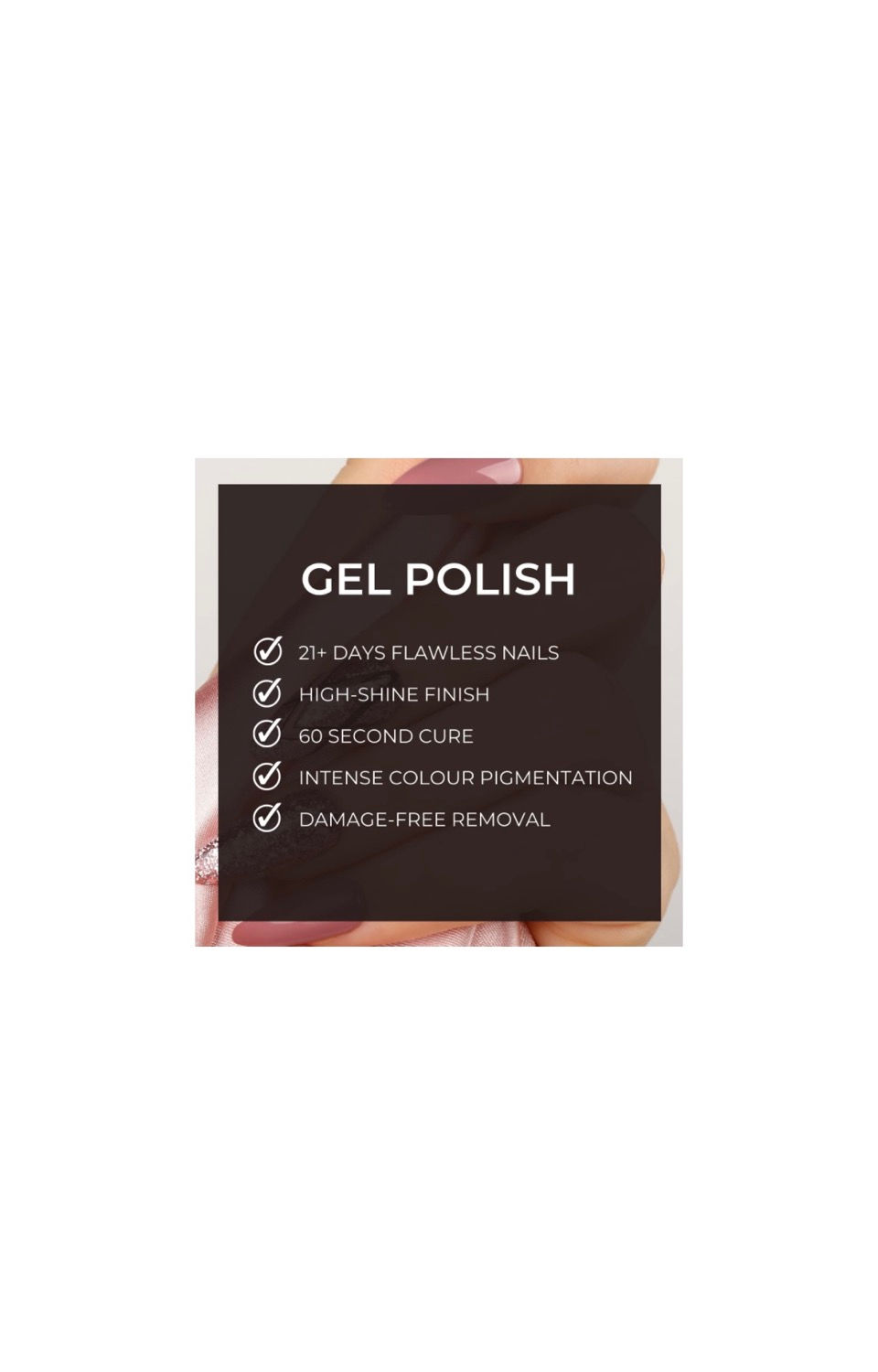 Thumbnail: Gel polish features 21+ days flawless nails, high shine finish, and 60 second cure.