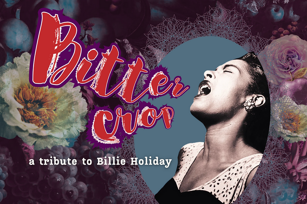 Bitter Crop: A Billie Holiday Tribute Book Reading and Music Revue
