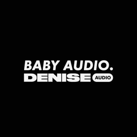 Denise Audio Baby Audio HydraTek Sound Designer & Beta Tester