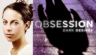 Lisa appearing in OBSESSION - DARK DESIRES....